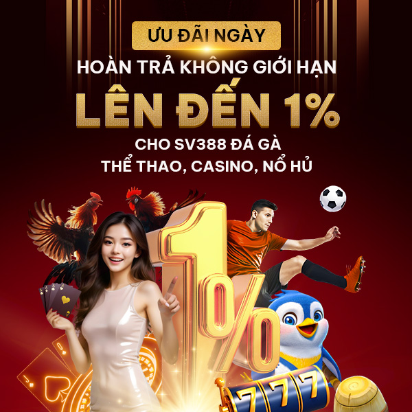 Hoàn Trả Không Giới Hạn Lên Đến 1%