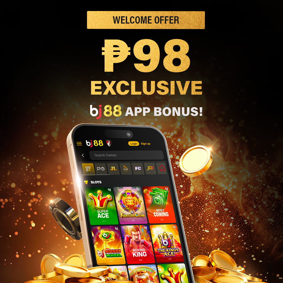 ₱98 Bonus Only On BJ88 App