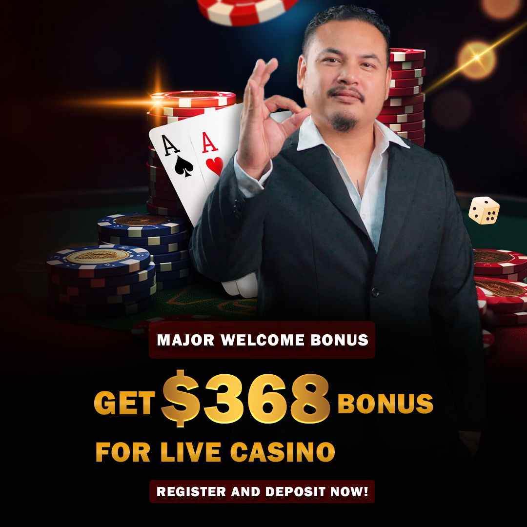 Get $368 Bonus For Live Casino